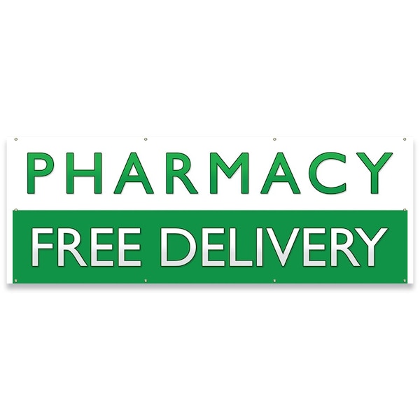 Pharmacy Free Delivery Banner, Single Sided, 36 in x 96 in, Vinyl, UV Resistant, Green/White